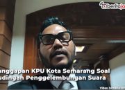 Video Tanggapan KPU Kota Semarang Soal Tudingan Penggelembungan Suara