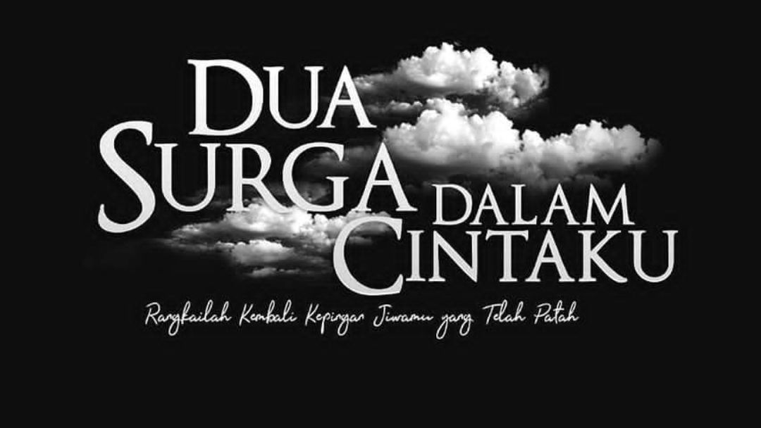 Dua Surga Dalam Cintaku