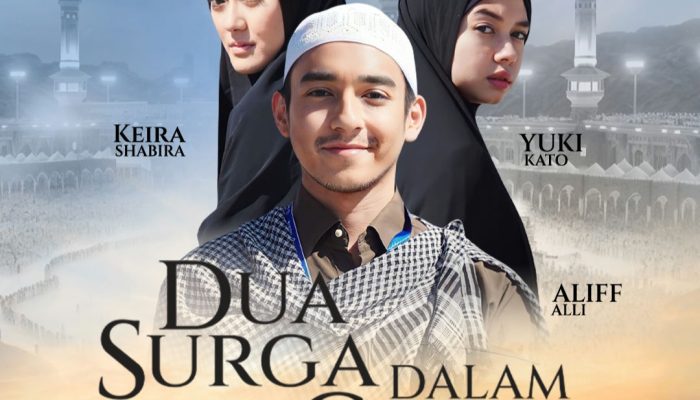 Begini Review Film Religi Dua Surga Dalam Cintaku, Syuting Langsung di Kota Makkah dan Madinah