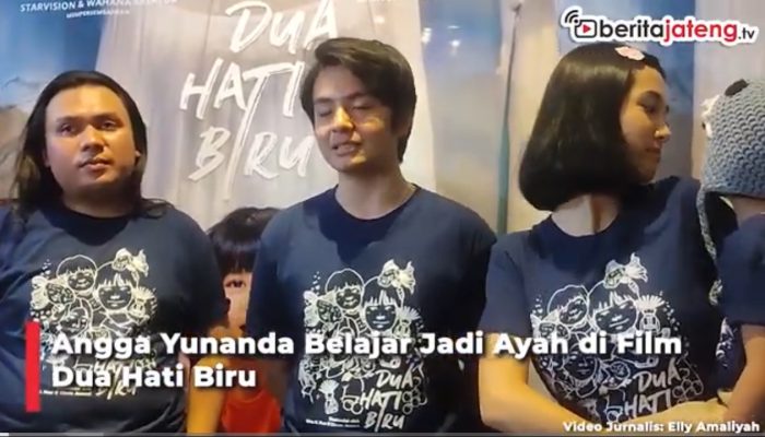 Video Angga Yunanda Belajar Jadi Ayah di Film Dua Hati Biru