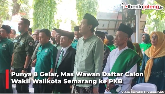 Video Punya 8 Gelar Pendidikan, Mas Wawan Daftar Calon Wakil Walikota Semarang ke PKB