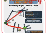 Semarang Night Carnival 2024, Ini Rute dan Info Pengalihan Arus Lalu Lintasnya