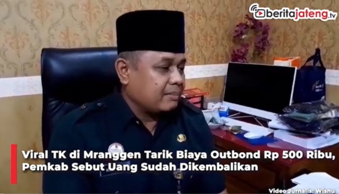 Video Viral TK di Mranggen Tarik Biaya Study Tour Rp 500 Ribu, Disdik Sebut Uang Sudah Dikembalikan