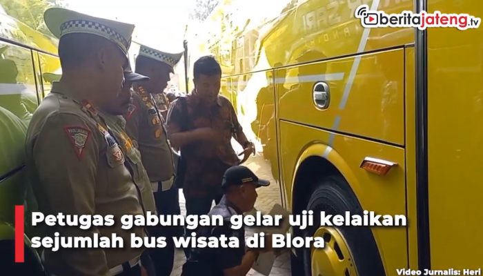 Video Petugas Gabungan Gencarkan Uji Kelaikan Bus Pariwisata di Blora
