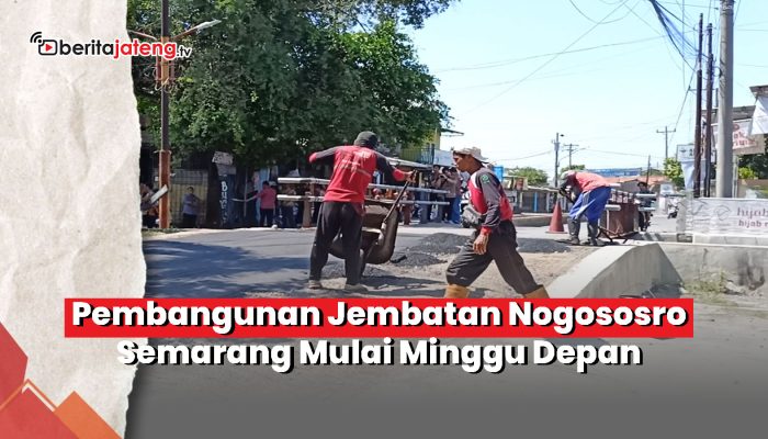 Video Pembangunan Jembatan Nogososro Semarang Mulai Minggu Depan