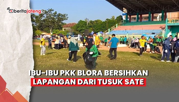 Video Ibu-ibu PKK Blora Bersihkan Lapangan Kridosono, Temukan Banyak Tusuk Sate