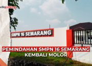 Video, Bangunan Tak Kunjung Jadi, Pemindahan SMPN 16 Semarang Kembali Molor