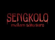 film Sengkolo Malam Satu Suro