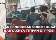 Video Dewan Pendidikan Soroti Dugaan Banyaknya Titipan Pejbat di PPDB