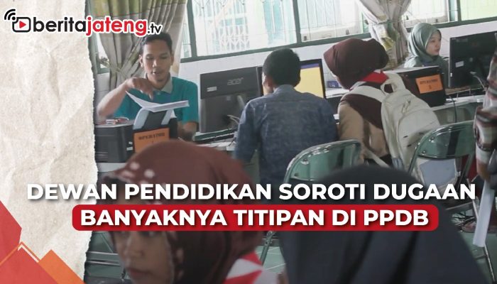 Video Dewan Pendidikan Soroti Dugaan Banyaknya Titipan Pejbat di PPDB