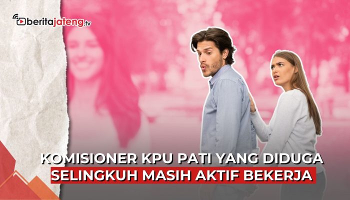 Video Bukan Hasyim Asyari, Komisioner KPU Pati yang Diduga Selingkuh Masih Aktif Bekerja