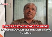 Video Dinas Pendidikan Pastikan Tak Ada PPDB SD Tahap Kedua Meski Jumlah Siswa Kurang