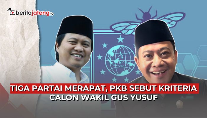 Video Tiga Partai Merapat, PKB Sebut Kriteria Calon Wakil Gus Yusuf