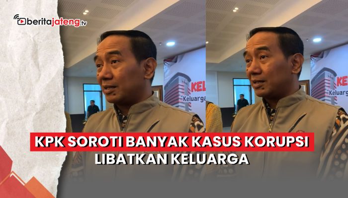Video KPK Soroti Banyak Kasus Korupsi Libatkan Keluarga