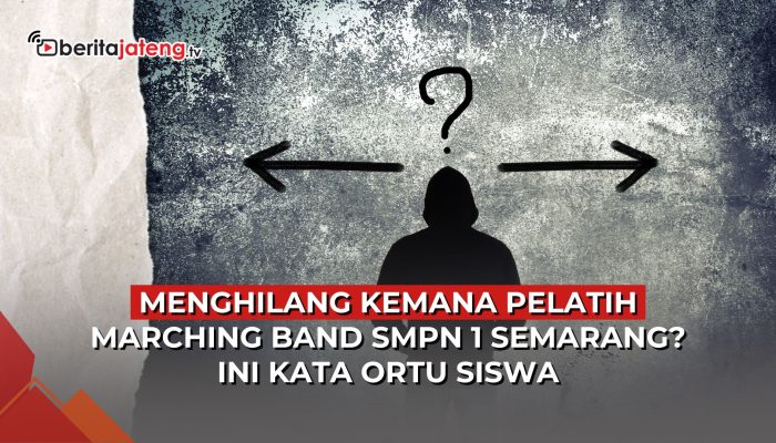 Video Dituding Jadi Pelaku Pemalsuan Piagam, Menghilang Kemana Pelatih Marching Band SMPN 1 Semarang? Ini Kata Ortu Siswa