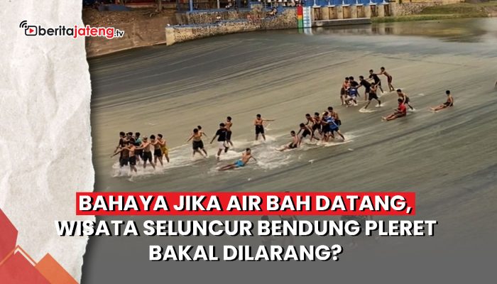 Video Bahaya Jika Air Bah Datang, Wisata Seluncur Bendung Pleret Bakal Dilarang?