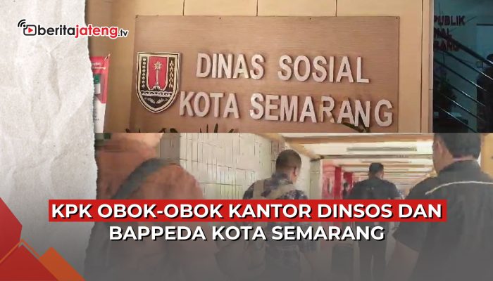 Video KPK Lanjut Obok-Obok Kantor Dinsos dan Bappeda Kota Semarang