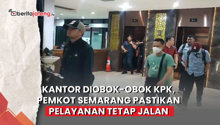 Video Kantor Diobok-obok KPK, Pemkot Semarang Pastikan Pelayanan Tetap Jalan