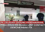 Video KPK Geledah Gedung Pandanaran, Kepala Dinas Mengaku Lost Contact dengan Mbak Ita