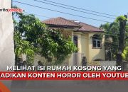 Video Melihat Isi Rumah Kosong di Semarang yang Dijadikan Konten Horor oleh Youtuber