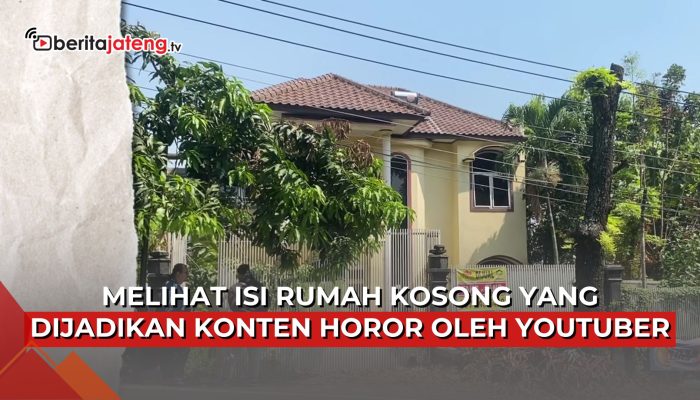 Video Melihat Isi Rumah Kosong di Semarang yang Dijadikan Konten Horor oleh Youtuber