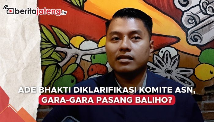 Video Ade Bhakti Diklarifikasi Komite ASN, Gara-Gara Pasang Baliho?