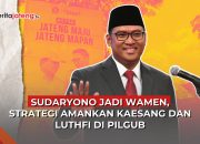 Video Sudaryono Jadi Wamen, Strategi Amankan Kaesang dan Luthfi di Pilgub
