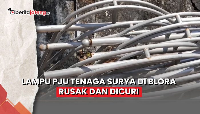 Video Lampu PJU Tenaga Surya di Blora Rusak dan Dicuri