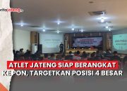 Video Atlet Jateng Siap Berangkat ke PON, Targetkan Posisi 4 Besar