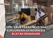 Video Kursi Paus Fransiskus saat Kunjungan ke Indonesia Buatan Semarang