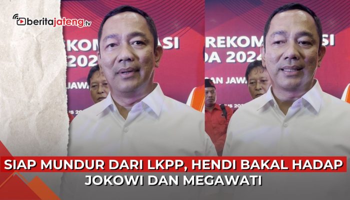 Video Siap Mundur dari LKPP, Hendi Bakal Hadap Jokowi dan Megawati