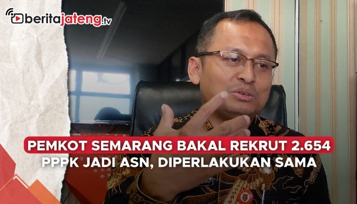 Video Pemkot Semarang Bakal Rekrut 2.654 PPPK Jadi ASN, Diperlakukan Sama