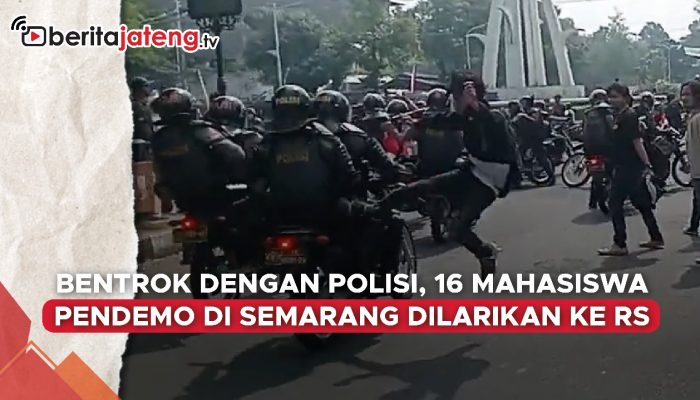 Video Bentrok dengan Polisi, 16 Mahasiswa Pendemo di Semarang Dilarikan ke RS
