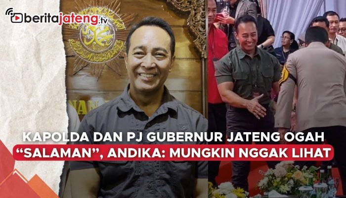 Video Kapolda dan Pj Gubernur Jateng Ogah ‘Salaman’, Andika: Mungkin Nggak Lihat