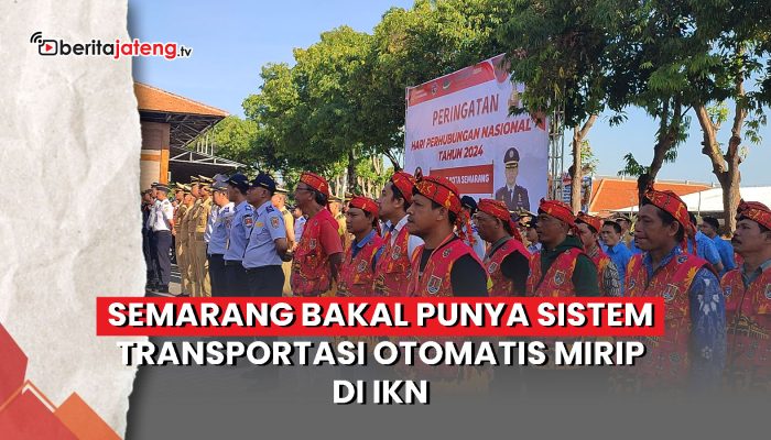 Video Semarang Bakal Punya Sistem Transportasi Otomatis Mirip di IKN