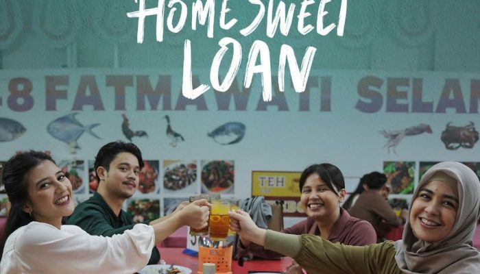 Kumpulan Fakta Menarik Seputar Film Home Sweet Loan, Segera Tayang di Bioskop!