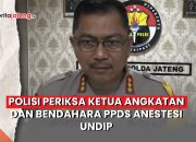 Video Dalami Bullying, Polisi Periksa Ketua Angkatan dan Bendahara PPDS Anestesi Undip