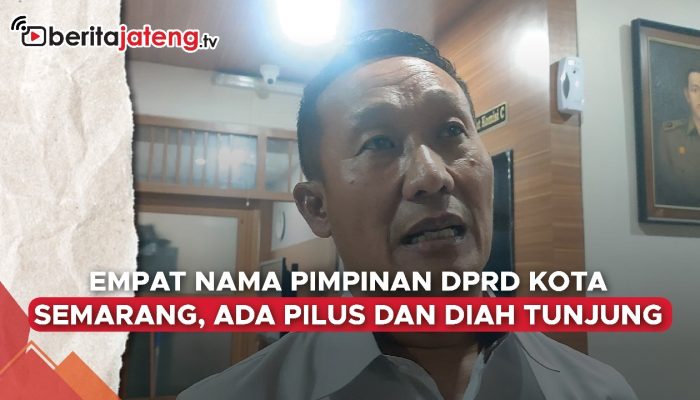 Video Empat Nama Pimpinan DPRD Kota Semarang, Ada Pilus dan Diah Tunjung