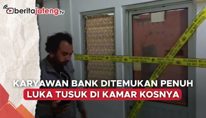 Video Karyawan Bank Ditemukan Tewas Penuh Luka Tusuk di Kamar Kosnya
