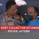 buron debt collector ditangkap