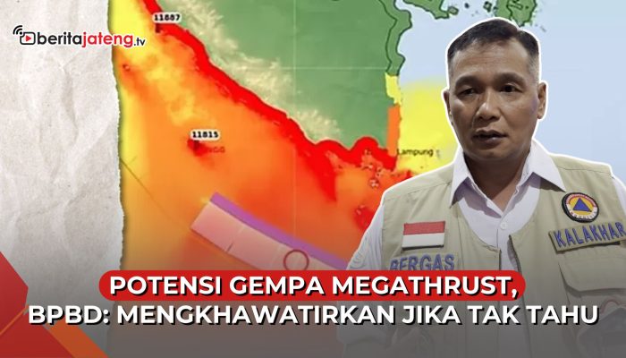 Video Potensi Gempa Megathrust Jateng, BPBD: Mengkhawatirkan Jika Tak Tahu