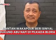 Video Mantan Wakapolri Beri Sinyal Dukung Abu Nafi-Andika di Pilkada Blora
