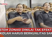 Video Sistem Zonasi Dinilai Tak Efektif, Sekolah Harus Berkualitas Sama