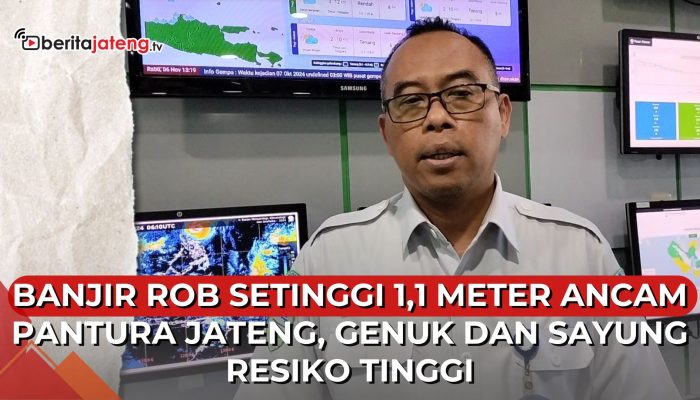 Video Banjir Rob Setinggi 1,1 Meter Ancam Pantura Jateng, Genuk dan Sayung Risiko Tinggi