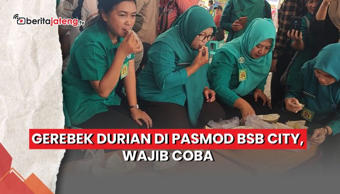 Video Gerebek Durian di Pasmod BSB City, Wajib Coba