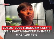 Video Yoyok-Joss Terancam Kalah, Mesin Partai Macet dan Imbas Masalah PSIS