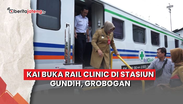 Video KAI Buka Rail Clinic di Stasiun Gundih, Grobogan