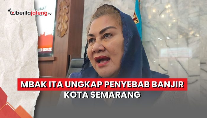 Video Mbak Ita Ungkap Penyebab Banjir Kota Semarang