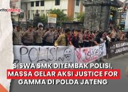 Video Siswa SMK Ditembak Polisi, Ratusan Pelajar dan Mahasiswa Geruduk Polda Jateng