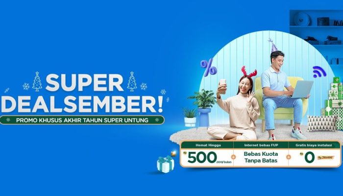 Nikmati Internet Cepat dan Promo Menarik di ‘Super Dealsember’ dari First Media Powered XL Axiata